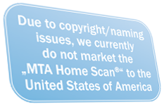 Due to copyright/ naming issues, we currently do not market the „MTA Home Scan“ to the United States of America